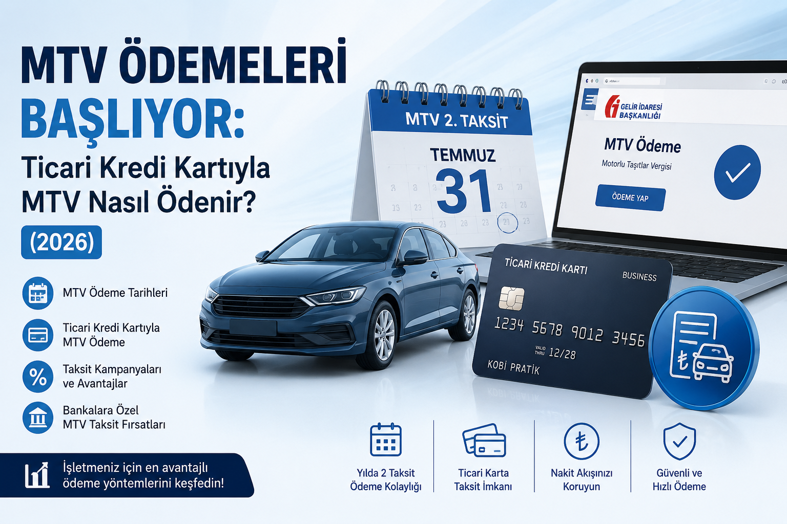 MTV Ödemeleri Başlıyor: Ticari Kredi Kartıyla MTV Nasıl Ödenir? (2026)
